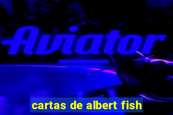 cartas de albert fish